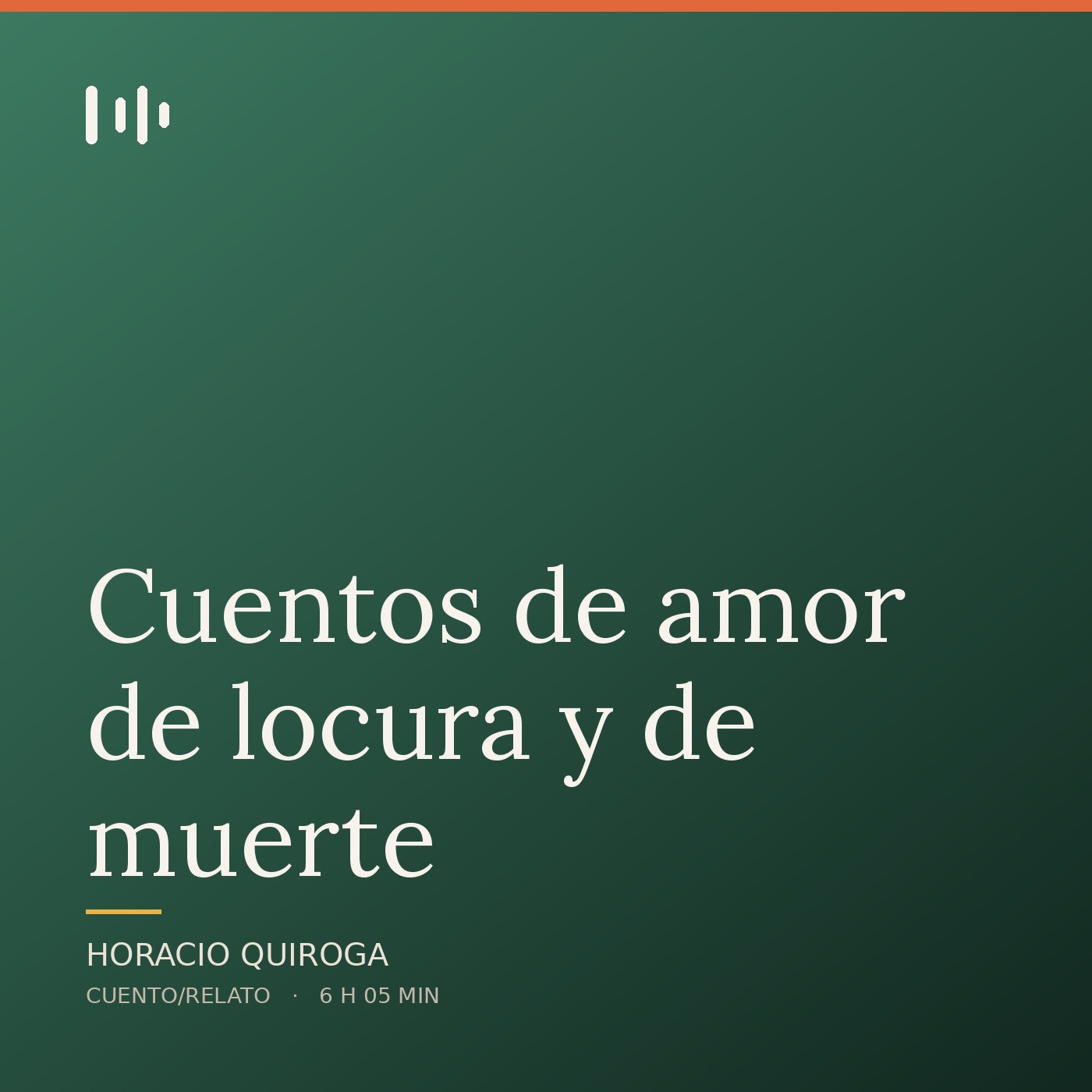 Portada de Cuentos de amor de locura y de muerte, de Horacio Quiroga