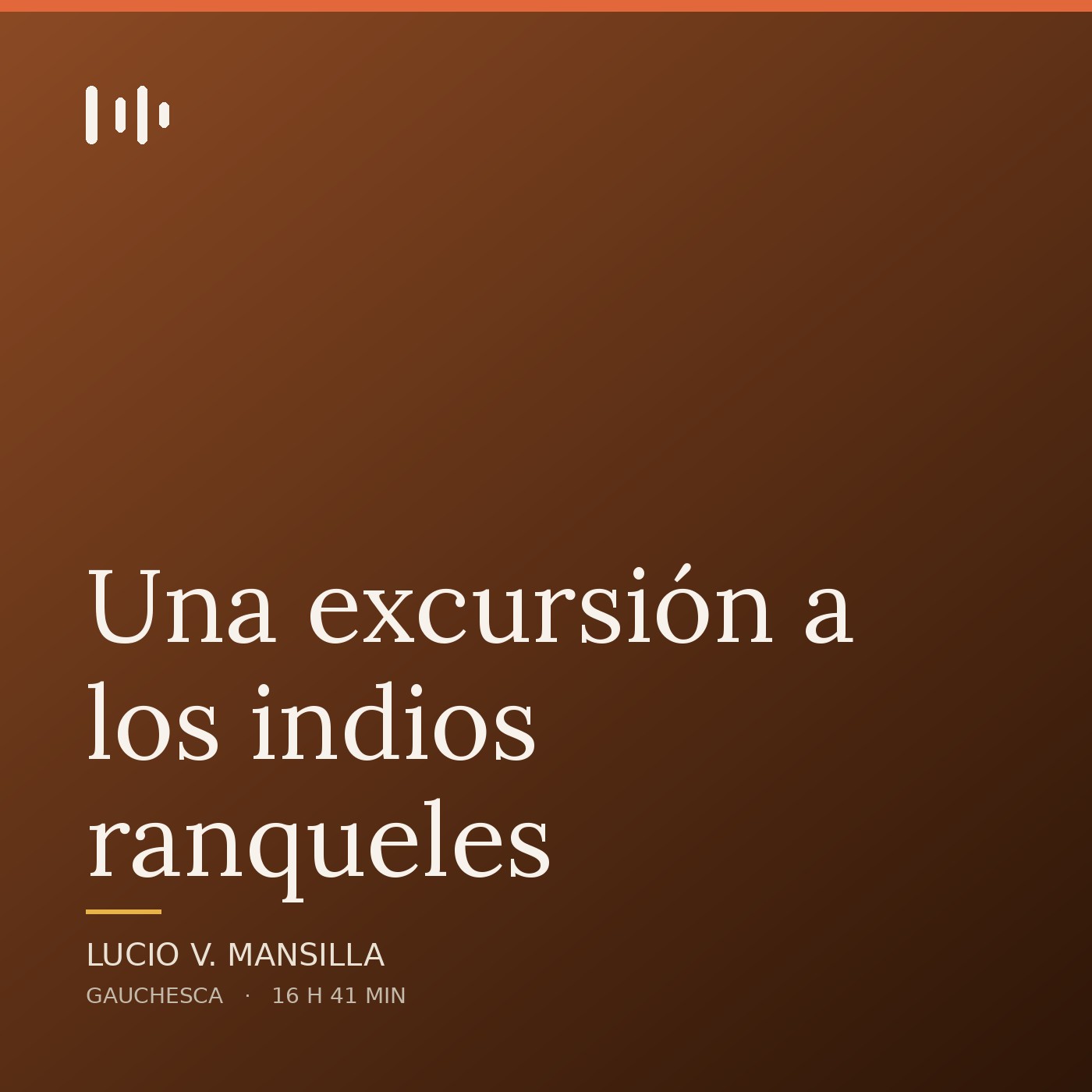 Portada de Una excursión a los indios ranqueles, de Lucio V. Mansilla